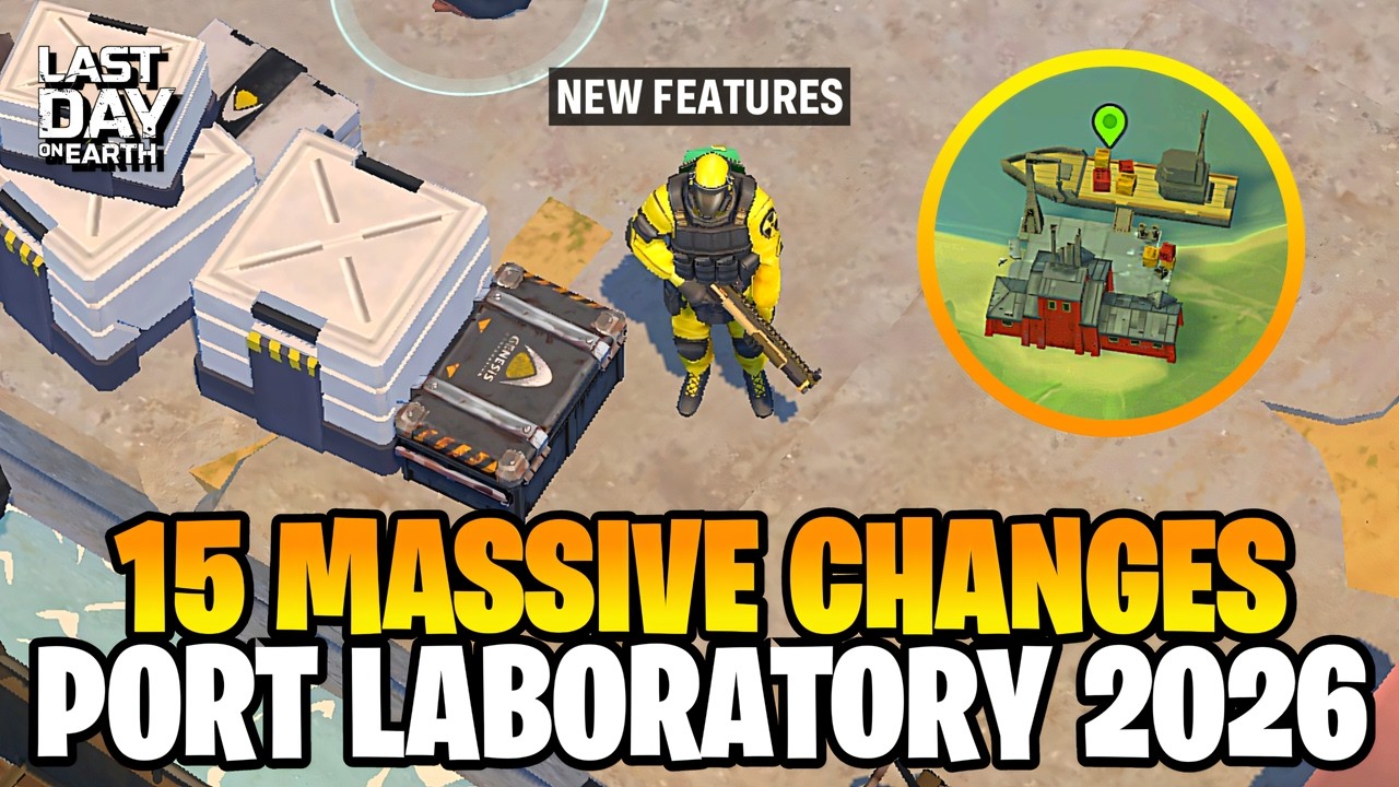 15 MASSIVE CHANGES to Port Laboratory! Everything You NEED to Know! - Last Day on Earth: Survival