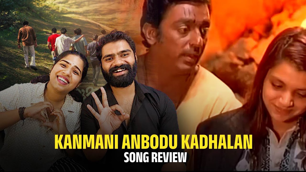 Kanmani Anbodu Kadhalan Song Reaction | Guna Song Reaction & Review | Manjummel Boys | Guna Movie