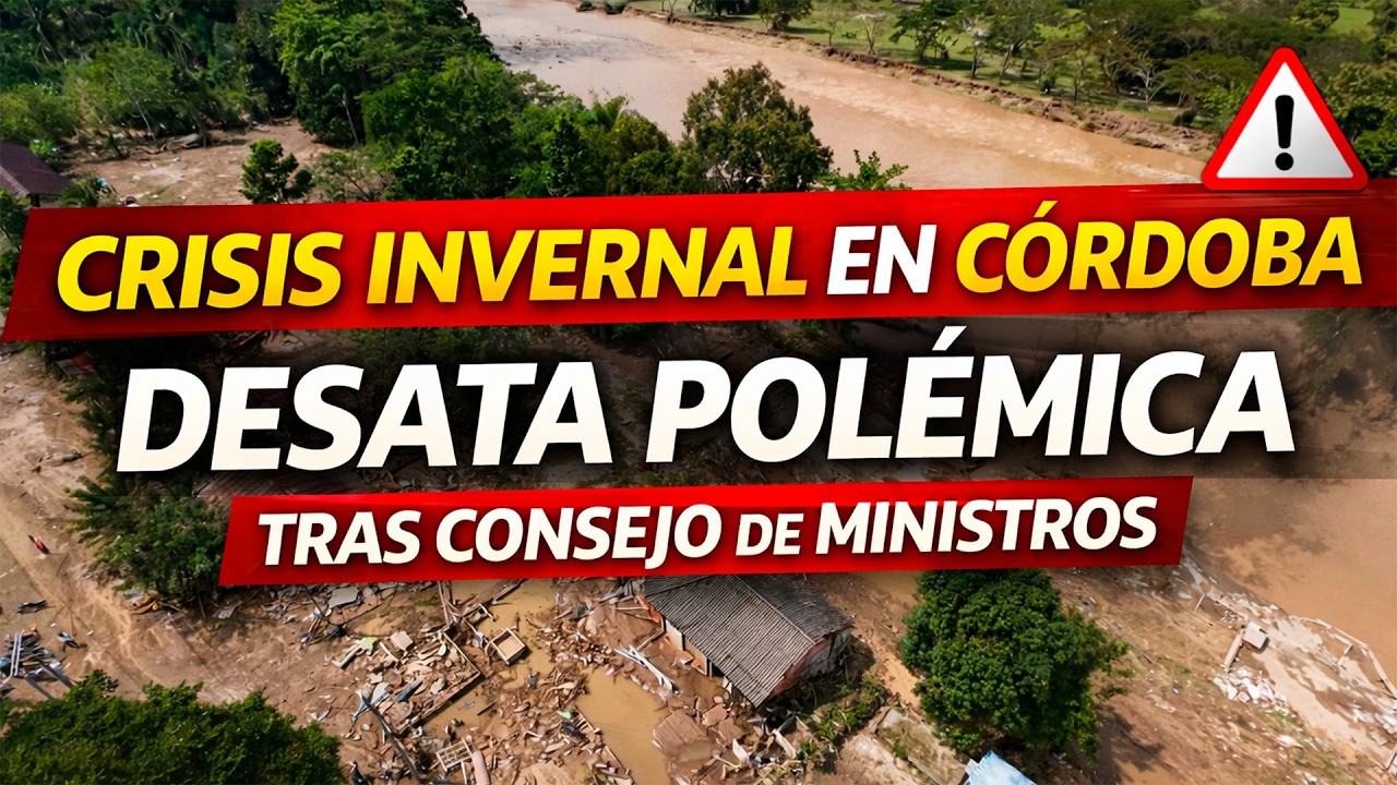 Crisis invernal en Córdoba desata polémica tras Consejo de Ministros. ¿Qué dice Petro?