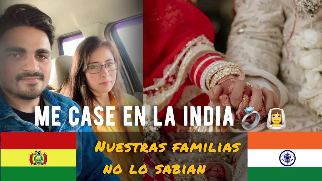 NOS CASAMOS EN SECRETO🇮🇳❤️🇧🇴