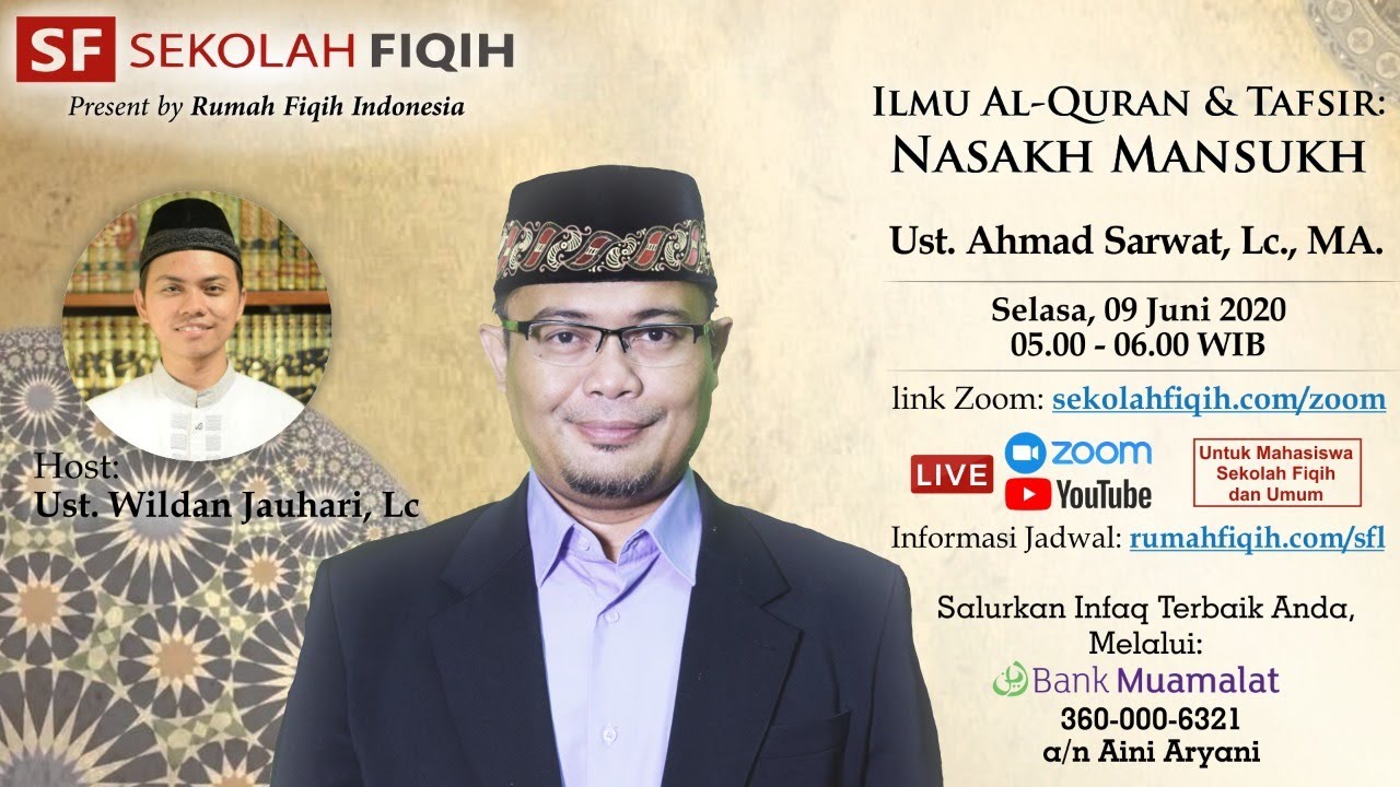 Ilmu Al-Quran & Tafsir : Nasakh Mansukh - Ustadz Ahmad Sarwat, Lc., MA