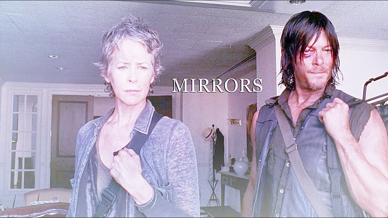 Carol + Daryl | Mirrors