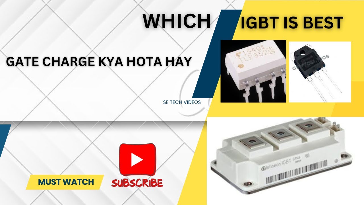 “Which IGBT is Best for Your Inverter? | Gate Charge & TLP250 Driving Capacity Explained”