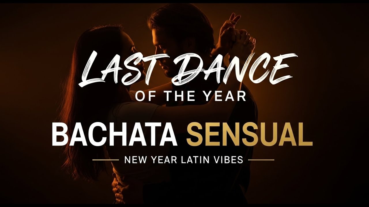 Bachata Romántica Last Dance | Passion & Romance | Pasión y Romance Latino