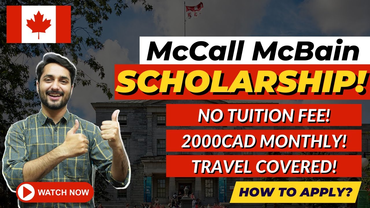 McCall McBain Scholarship In Canada For International Students! | 2000$ Monthly Stipend & Much More?