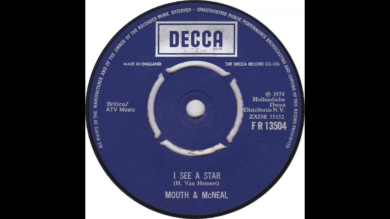 UK New Entry 1974 (94) Mouth & MacNeal - I See A Star