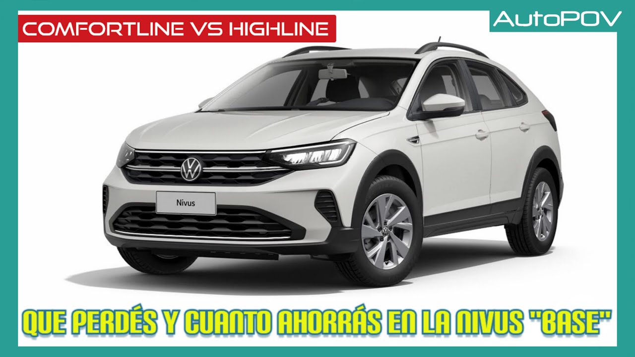 Comfortline vs Highline - Que perdés con la Nivus 