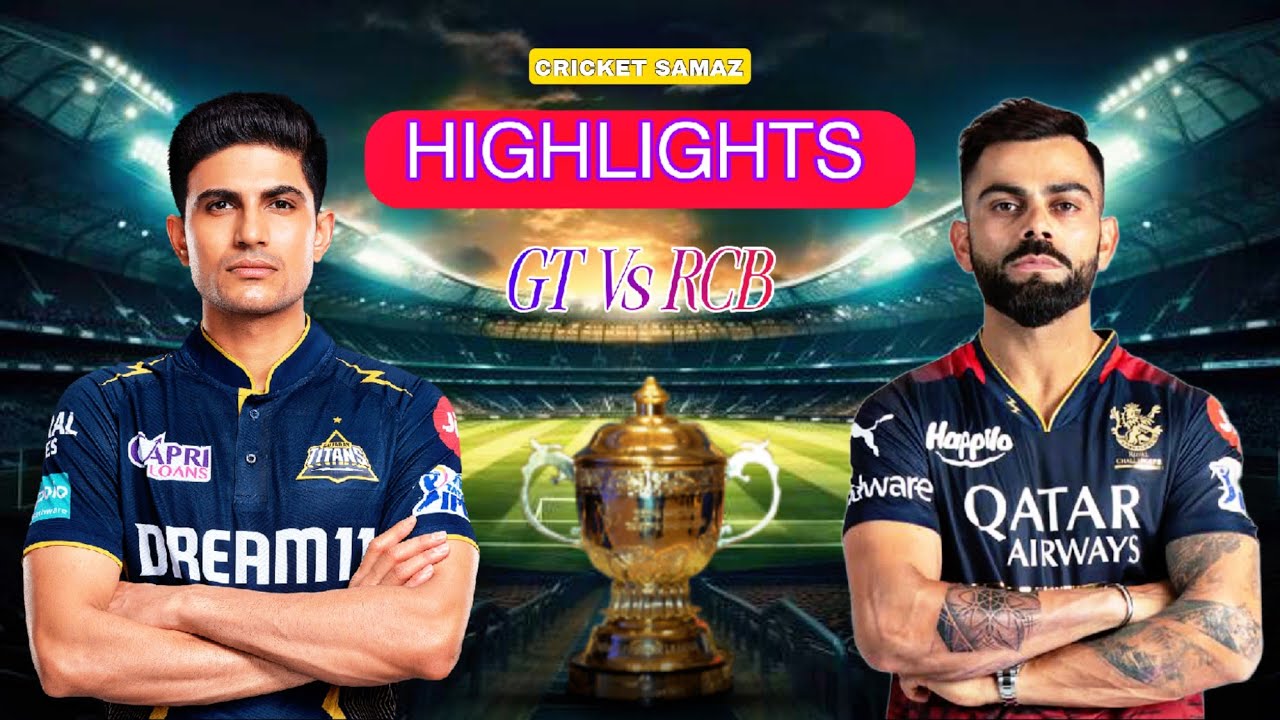 GUJARAT TITANS Vs ROYAL CHALLENGERS BENGALURU IPL HIGHLIGHTS || Ipl highlights match #ipl