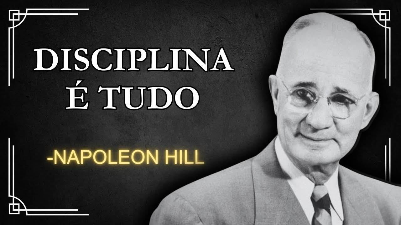 Disciplina é tudo — é ela que transforma sonhos em realidade. | Napoleon Hill