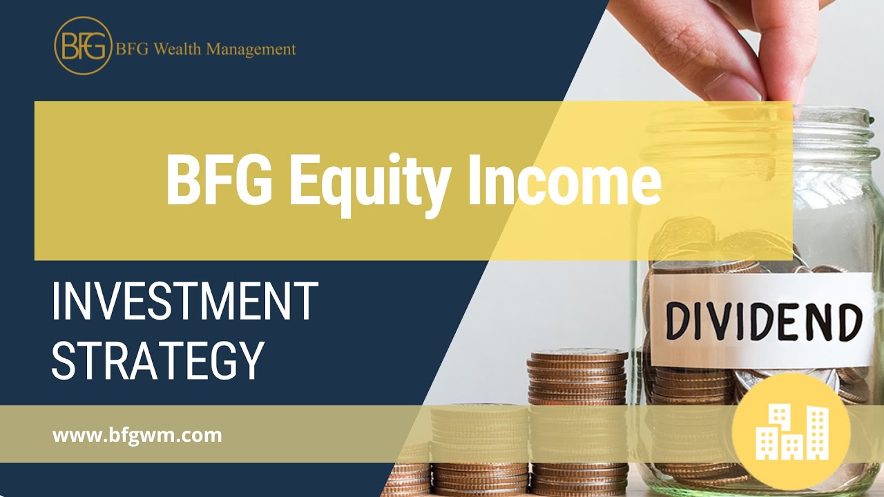 BFG Equity Income - Investment Strategy