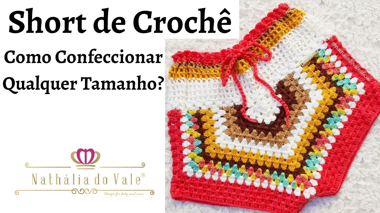 SHORT DE CROCHÊ Como confeccionar qualquer tamanho?