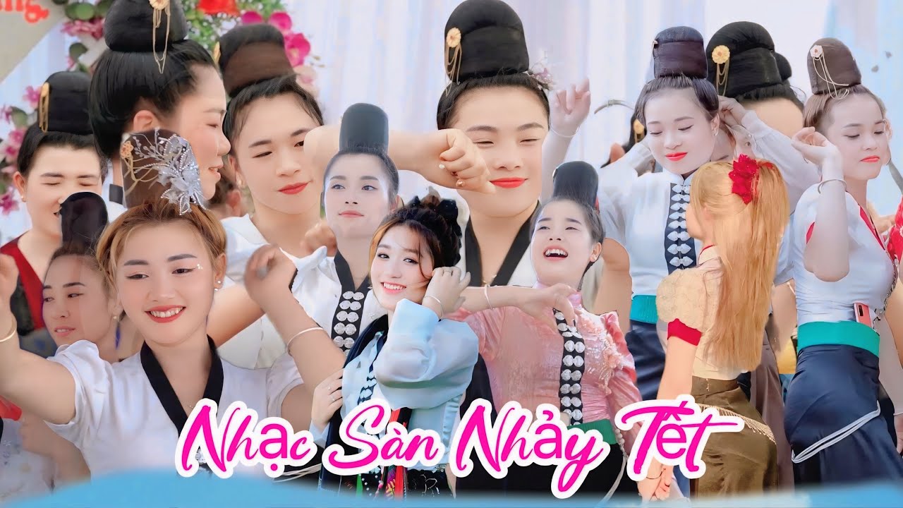 NHẠC SÀN NHẢY TẾT _ CỰC BỐC CỰC HAY MẾT CỠ XUM ÊM PẢ AILO 26 SƠN LA _ NHẠC SÀN THÁI TÂY BẮC