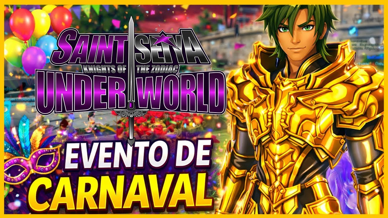 Saint Seiya Online Underworld: Evento de Carnaval + Desafio Novato e Todas as Mudanças do Servidor
