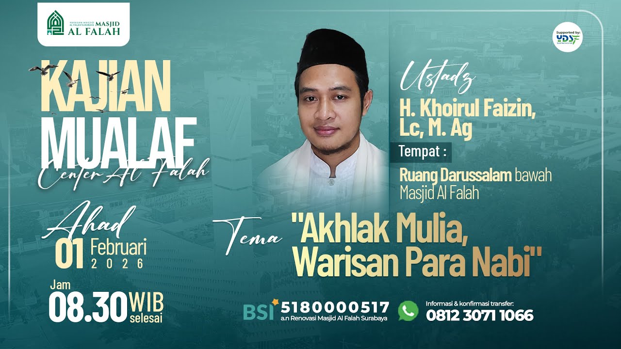 AKHLAK MULIA WARISAN PARA NABI - KAJIAN MCF - Ustadz H. Khoirul Faizin, Lc, M.Ag