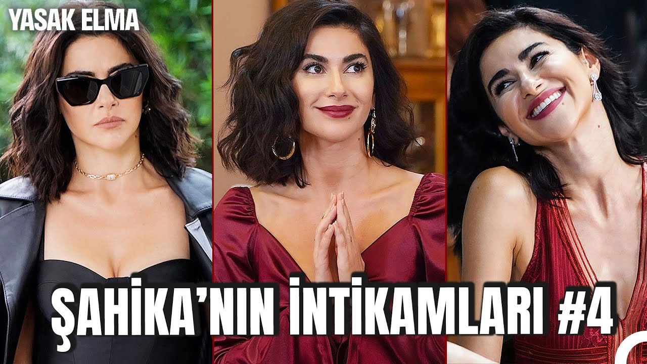 Şahika'nın Dillere Destan İntikamları #4 - Yasak Elma