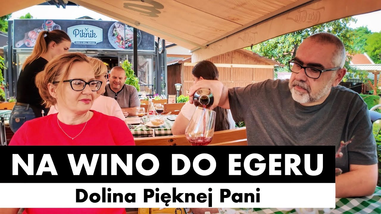 #91 🇭🇺 Na wino do Egeru - Dolina Pięknej Pani