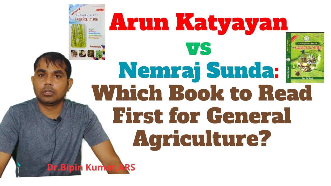 Arun Katyayan vs Nemraj Sunda: Which Book to Read First for General Agriculture?