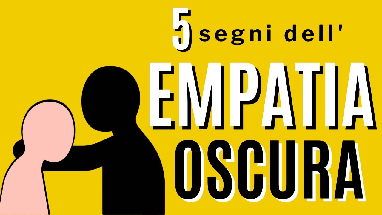 Empatia oscura: 5 segni per riconoscerla