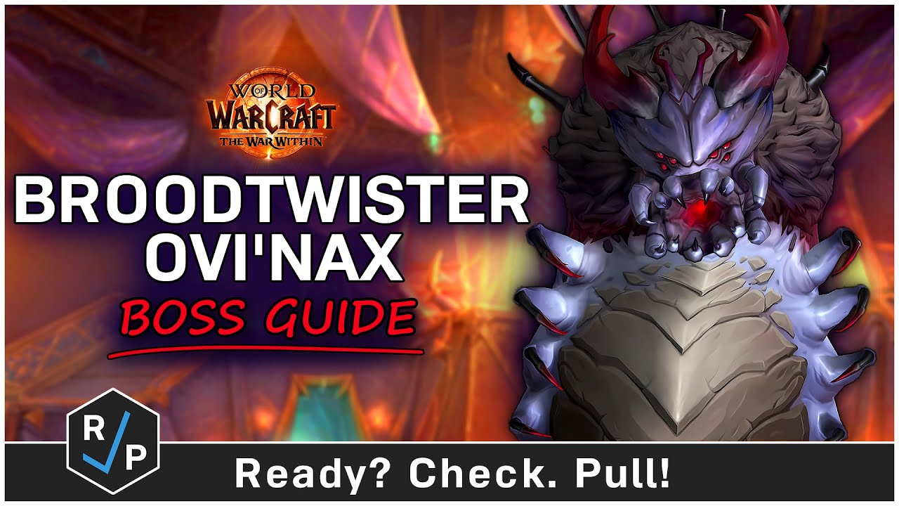 Broodtwister Ovi'nax Boss Guide - Nerub-ar Palace - Heroic/Normal - The War Within Raid 11.0
