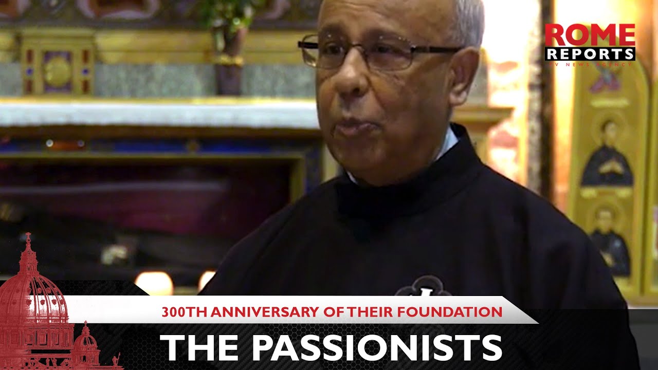 The Passionists celebrate the Jubilee Year of the 300th Anniversary of their foundation