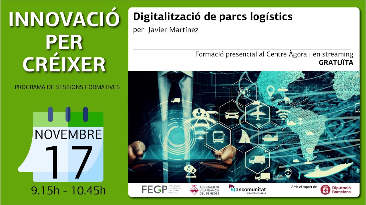 Innovació per créixer · Digitalització de parcs logístics