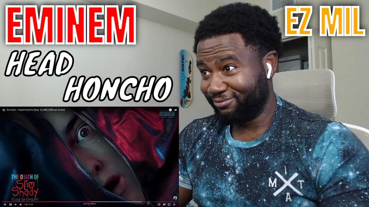 Eminem - Head Honcho feat. Ez Mil REACTION