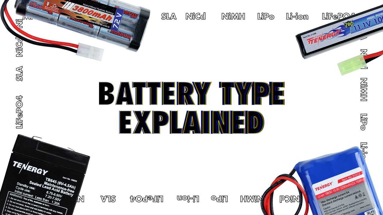 Battery type explained