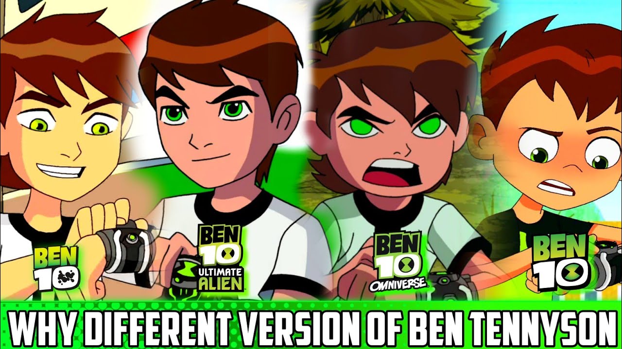 Why Different Version Of Ben Tennyson