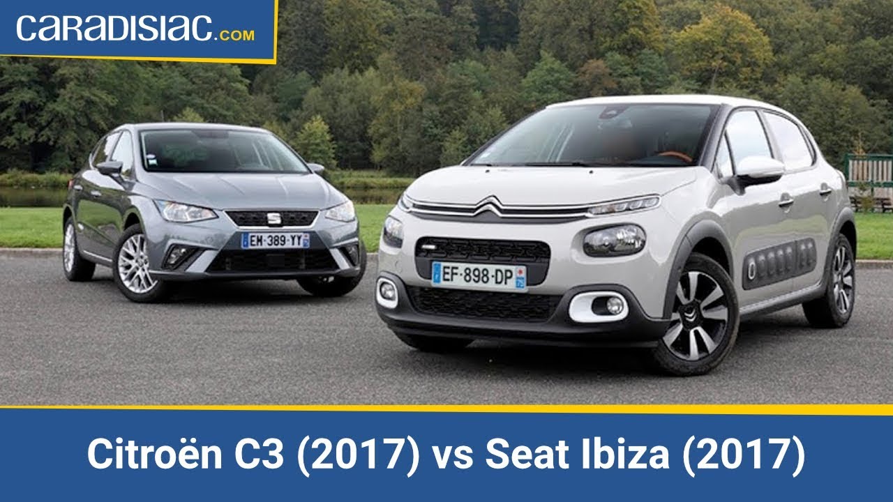 Comparatif - Citroën C3 (2017) vs Seat Ibiza (2017) : les pointures