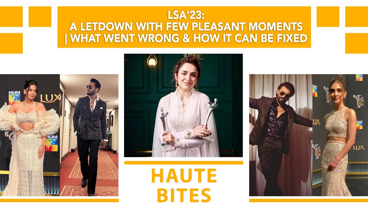 LSA'23: A Letdown With Few Pleasant Moments | What Went Wrong & How It Can Be Fixed