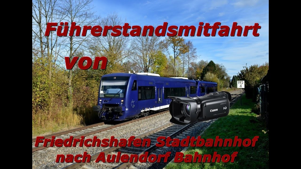 Führerstandsmitfahrt in der Bodensee-Oberschwaben-Bahn | Friedrichshafen Stadtbahnhof nach Aulendorf
