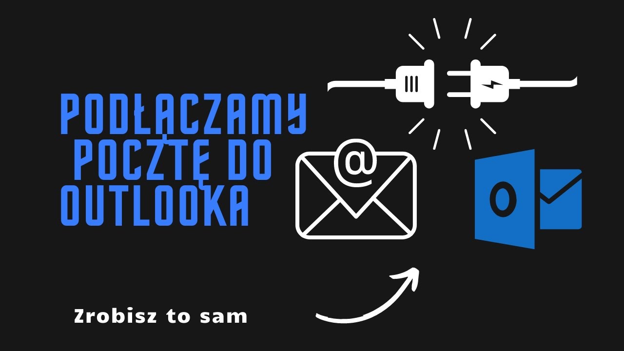 Jak dodać własny firmowy adres Email do Microsoft Outlook