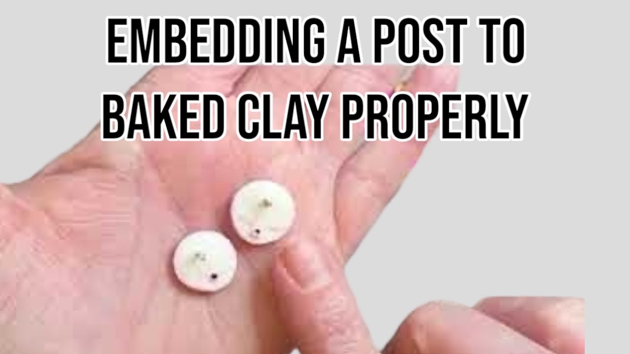 How to properly embed a post to the back of earrings, to baked polymer clay tips & tricks, DIY