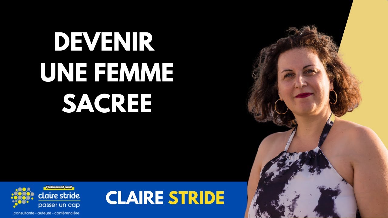 Comment devenir une femme sacrée