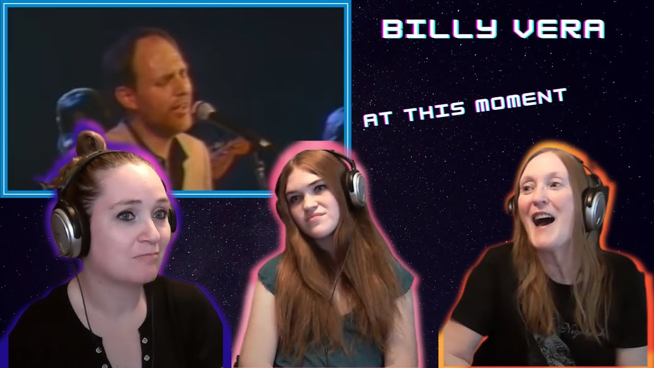 First Time Hearing | 3 Generation Reaction | Billy Vera | At This Moment