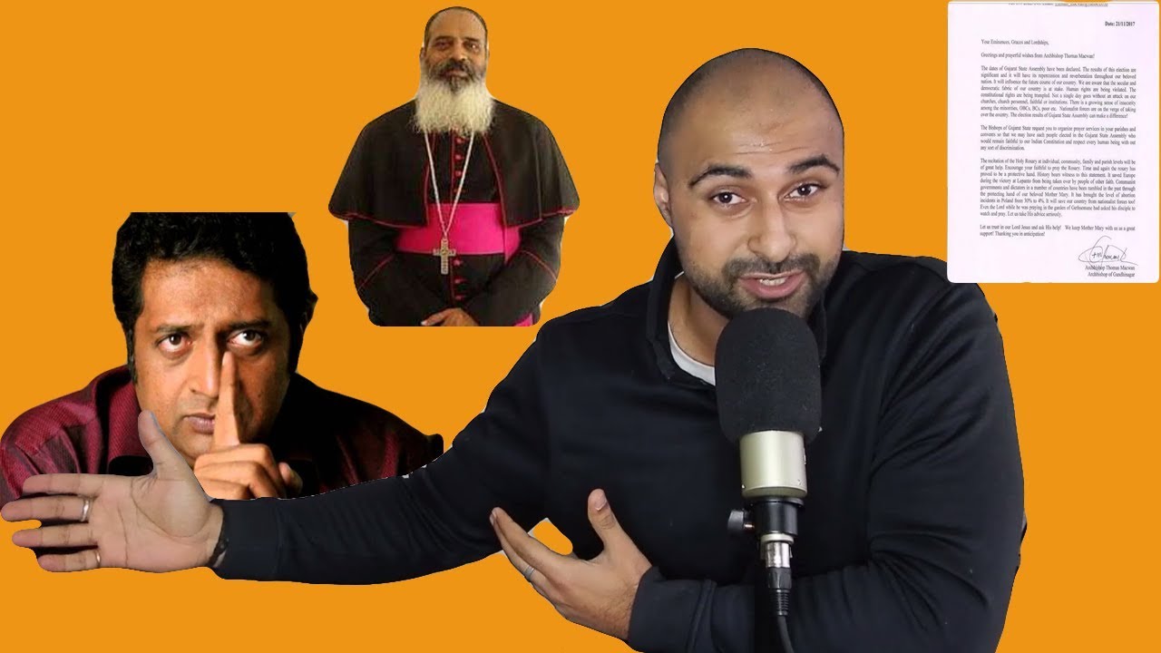 REBUTTAL: Gandhinagar Archbishop's Absurd Letter to Christians, Prakash Raj's attempt To Curb FOE!