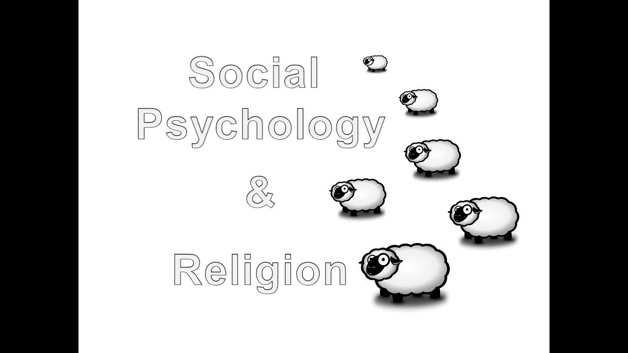 Social Psychology and Religion