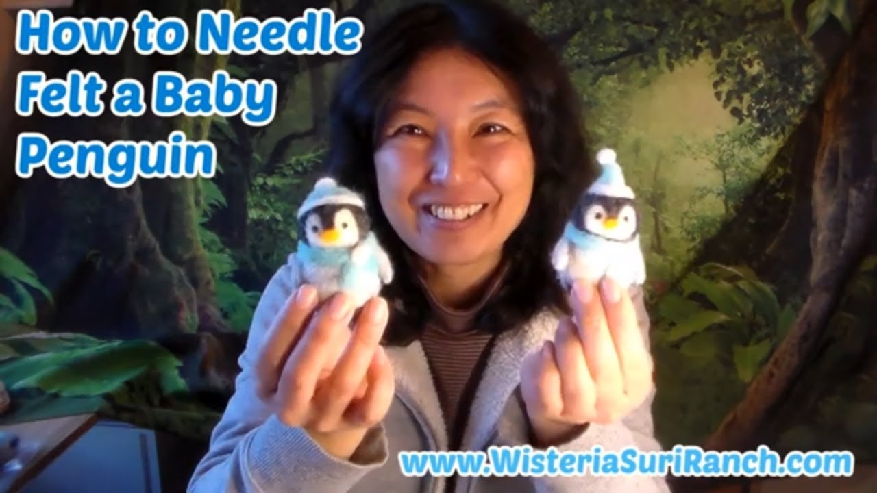 How to Needle Felt a Baby Penguin with Free Pattern: Step by Step Penguin Felting Tutorial