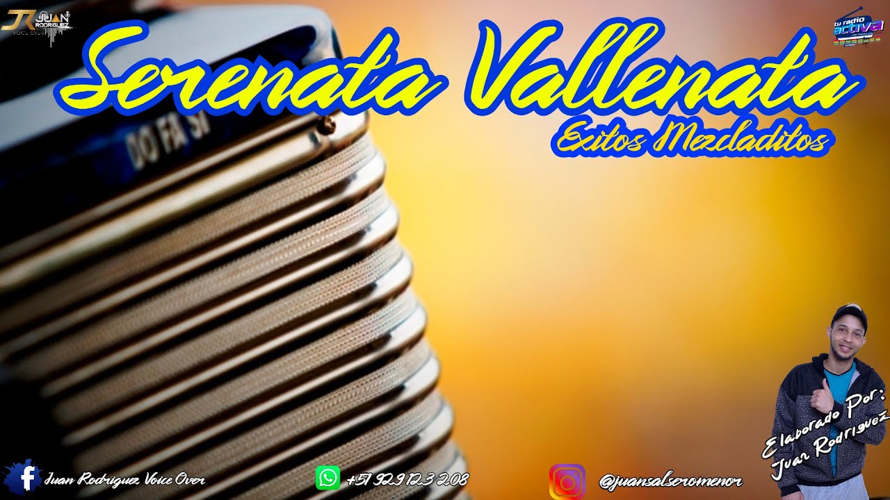 Serenata Vallenata - Exitos Mezcladitos (J.R)