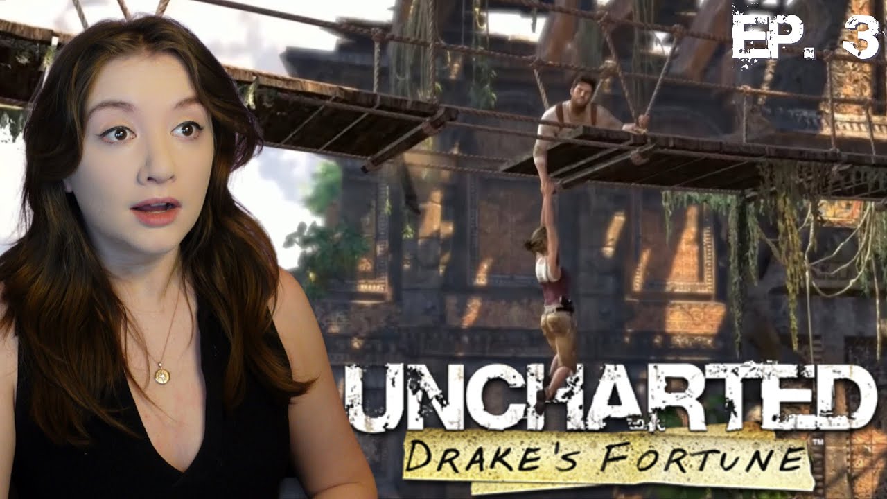 Too Many Close Calls! ~ First Playthrough Uncharted: Drake's Fortune ~ Ep. 3