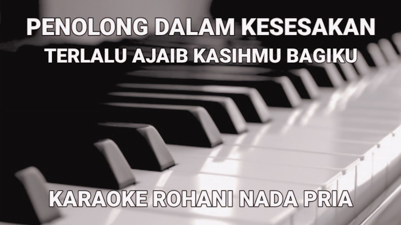 Penolong Dalam Kesesakan - Melitha Sidabutar Karaoke Lirik Nada Pria
