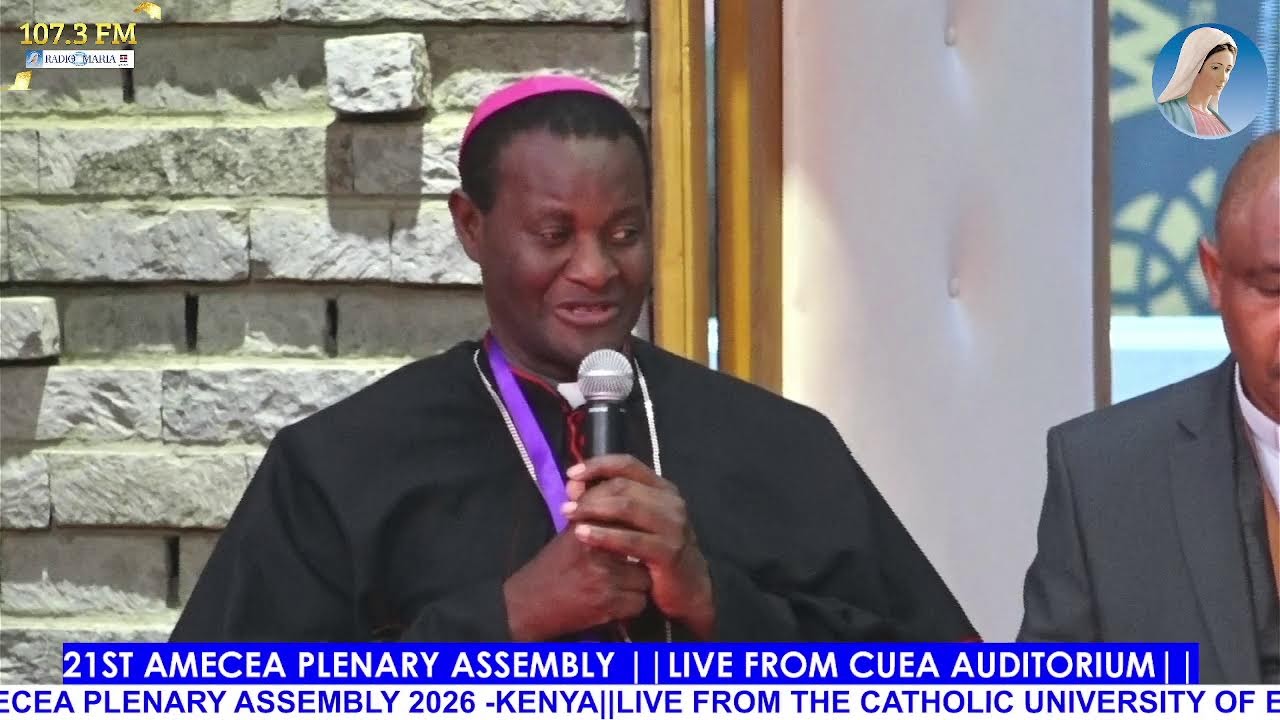 21ST AMECEA PLENARY ASSEMBLY ||LIVE FROM CUEA AUDITORIUM||