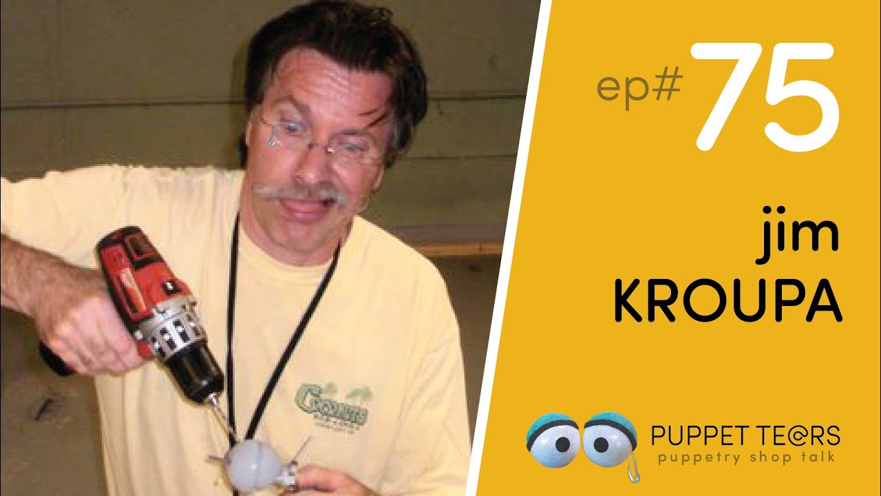Puppet Tears, ep 075 — Jim Kroupa talks Eureeka's Castle