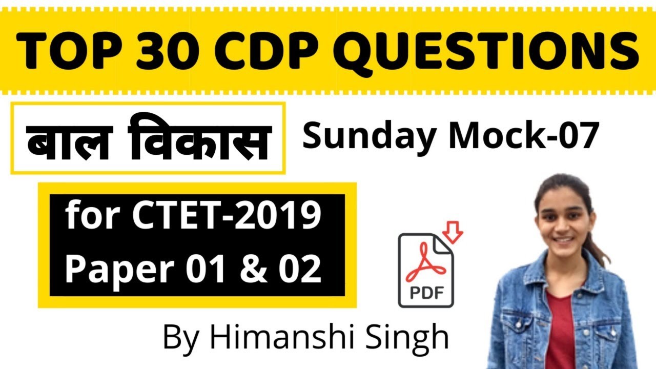 30 Most Expected Child Development & Pedagogy Questions for CTET-2019 | Mock Test-07