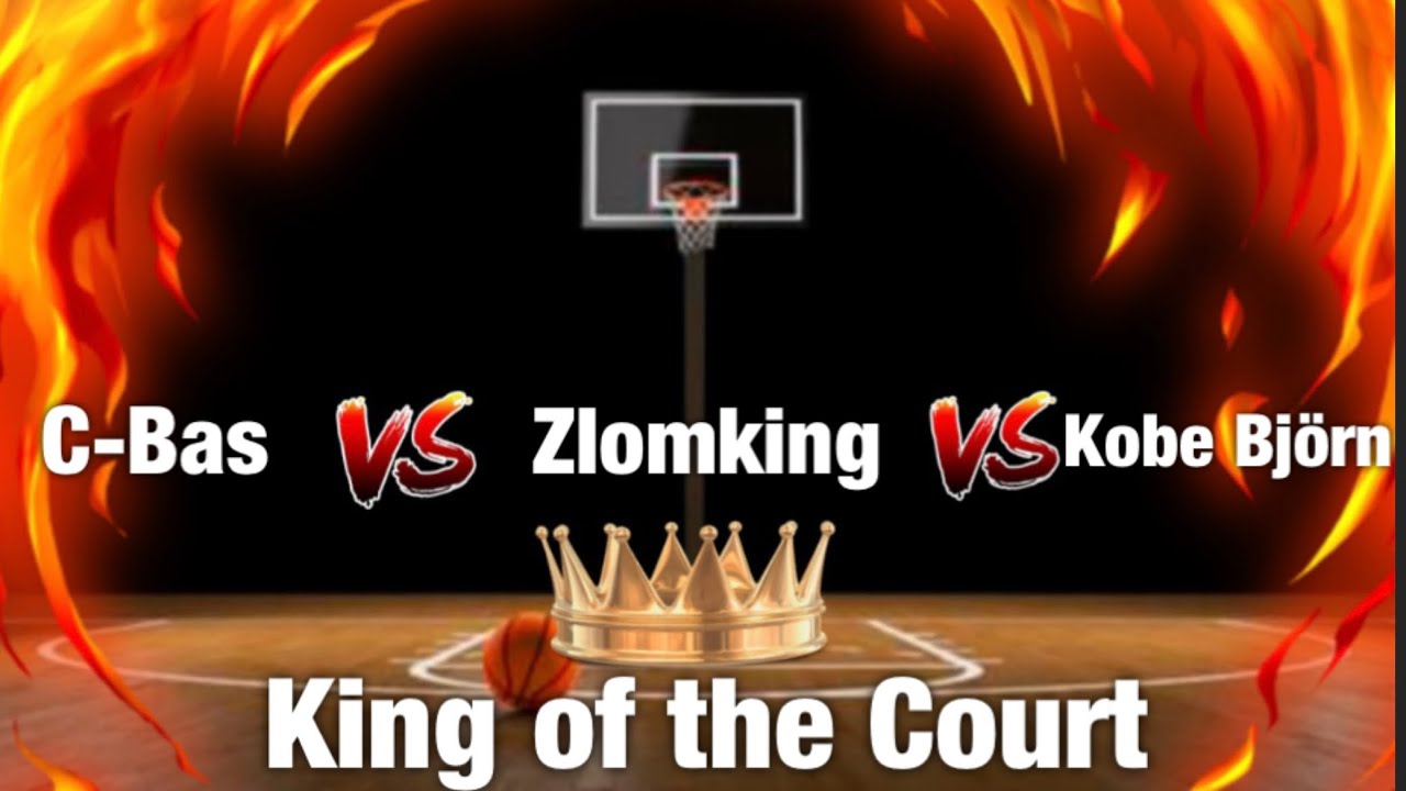 King of the Court (C-Bas; Kobe Björn; Zlomking) 🏀 #basketball #ballislife