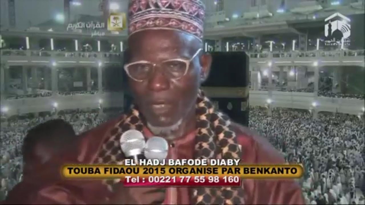 ISLAM DIAKHA TOUBA FIDAOU  2015 EL HADJ  BAFODE DIABY