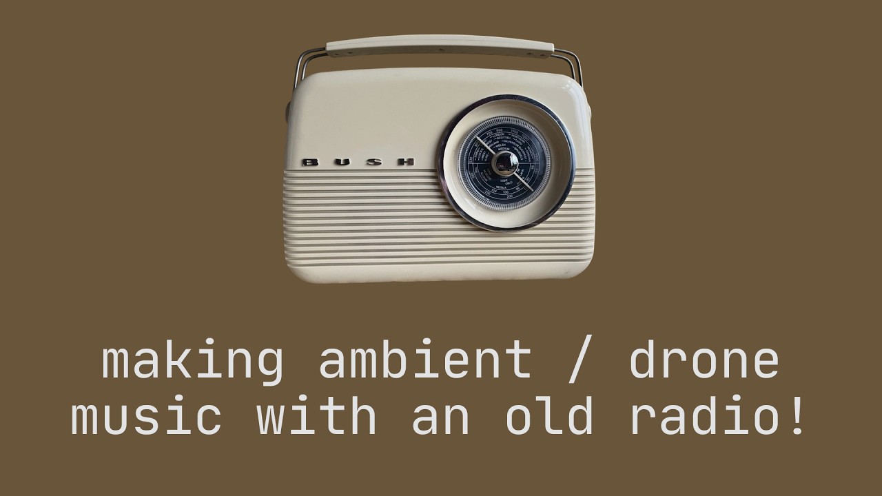 Making Ambient Drone Music Using an Old Radio - Dark ambient experiment