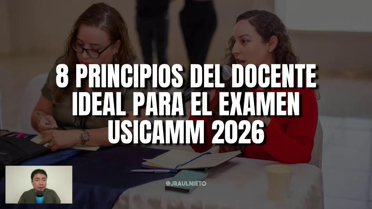8 principios del docente ideal para el examen usicamm 2026