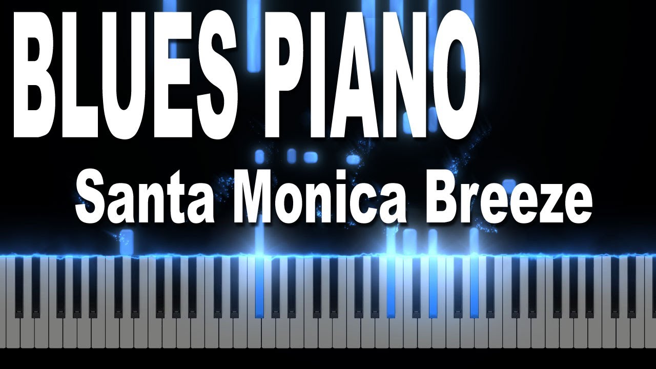 "Santa Monica Breeze'" BLUES PIANO Tutorial Solo Instrumental (Sheet Music on PATREON)