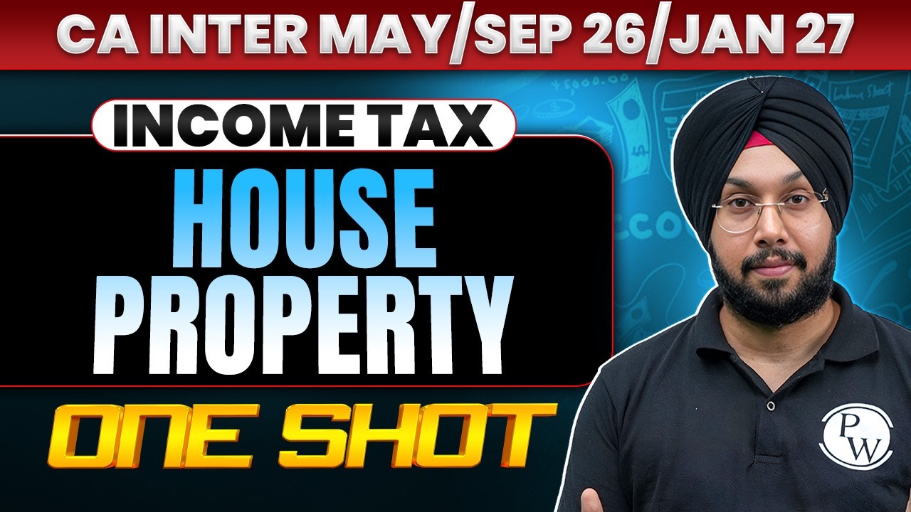 CA Inter Income Tax: House Property | One Shot Revision | Tax Revision | May 2026 | CA Jasmeet Singh